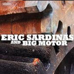 Eric Sardinas and Big Motor